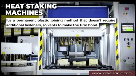 problems with heat staking|Heat staking plastics .